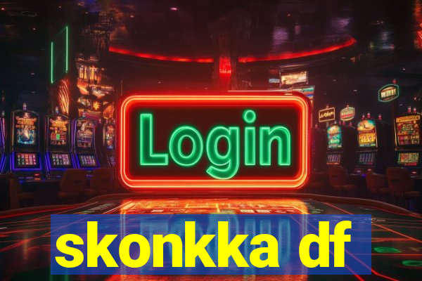 skonkka df